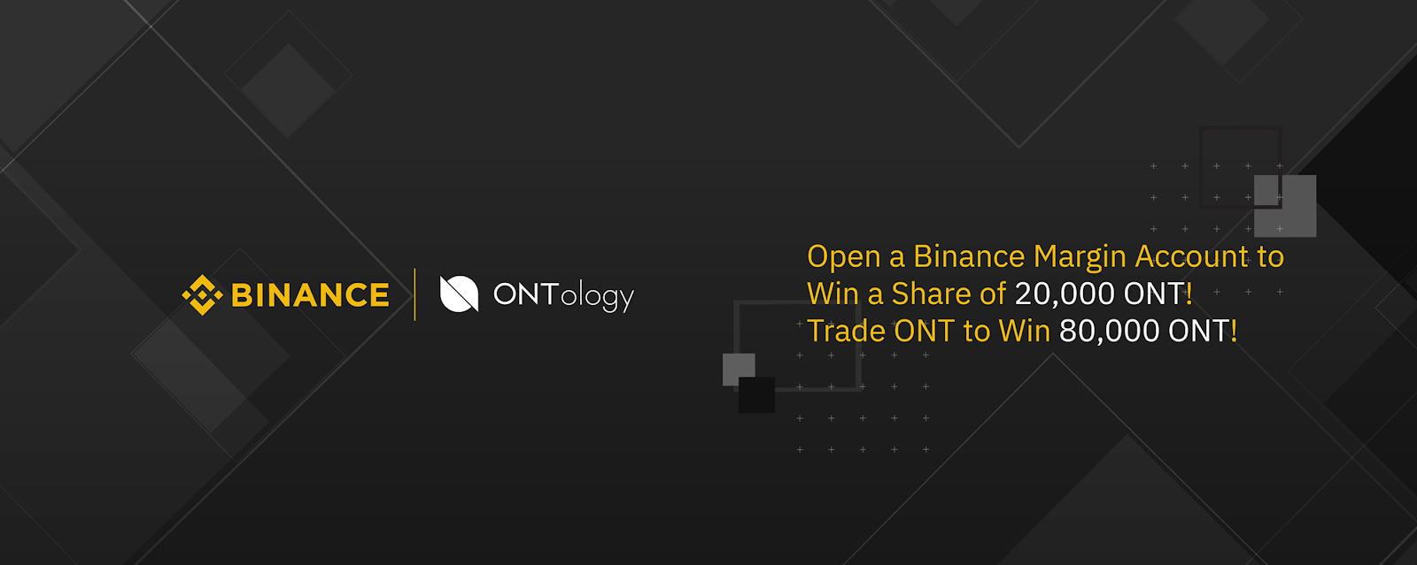 Open New Margin Account and Trade ONT to Win 80,000 ONT!